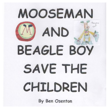 Mooseman and Beagle Boy Save the Children