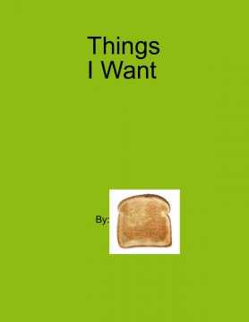 Things I want