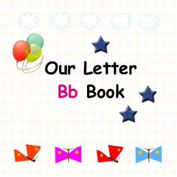 Our  Class "Bb" Book