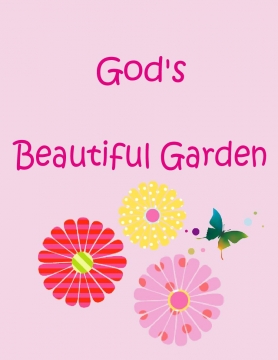 God's Beautiful Garden