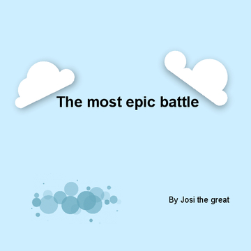 The most epic battle