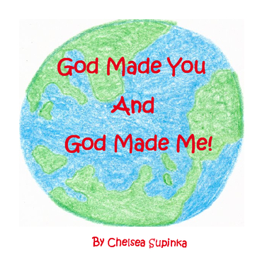 God Made You And God Made Me!