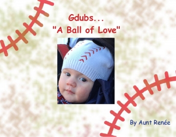 Gdubs..."A Ball of Love"
