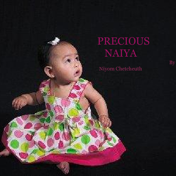 Our Precious Naiya