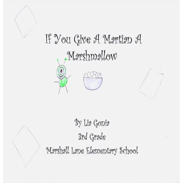 If You Give A Martian A Marshmallow
