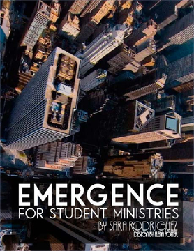 Emergence for Student Ministries