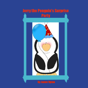Jerry the Penguins Surprise Party