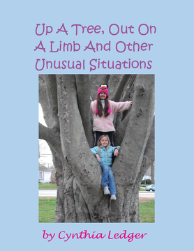 Up A Tree, Out On A Limb And Other Unusual Situations