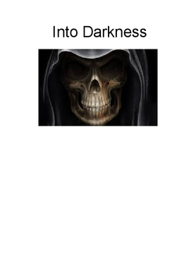 INTO DARKNESS