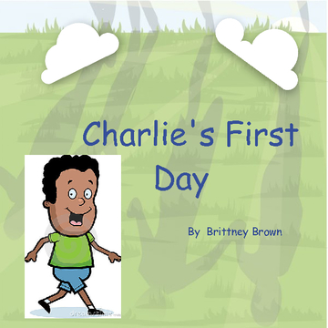 Charlie's First Day