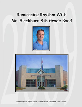 Reminscing Rhythm With Mr.Blackburn 8th Grade Band