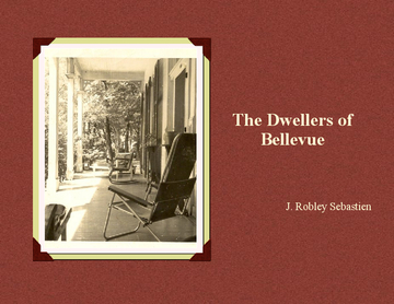 The Dwellers of Bellevue