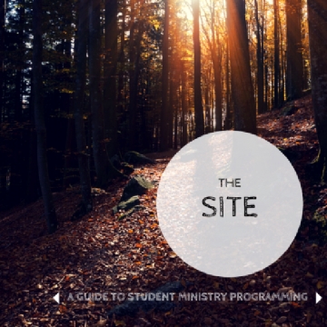 The Site-A Guide to Student Ministry Programming