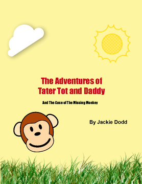 Adventures of Tater Tot and Daddy