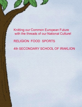 Knitting our Common European Future with the threads of our National Culture! Crete team 1