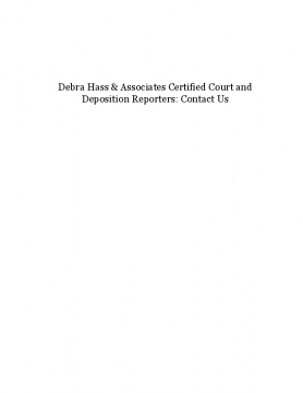 Debra Hass & Associates Certified Court and Deposition Reporters: Contact Us