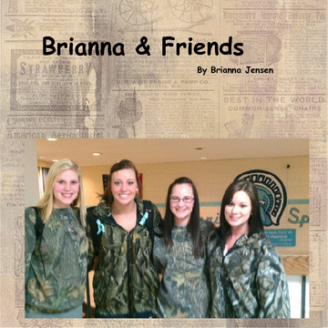 Brianna & Friends