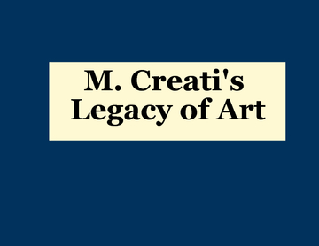 M. Creati's Legacy of Art