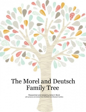 The Morel and Deutsch Family History