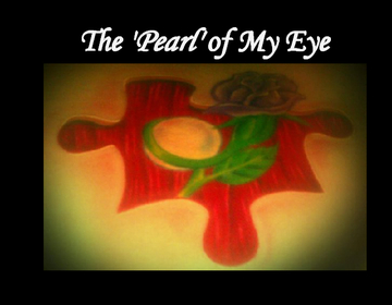 The 'Pearl' of My Eye