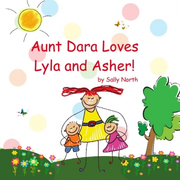 Aunt Dara Loves Lyla and Asher