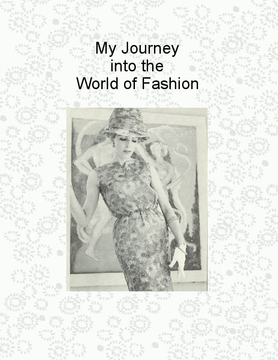 My Journey into the World of Fashion