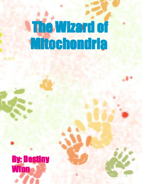 The Wizard of Mitochondria