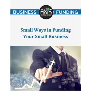 Small Ways in Funding Your Small Business