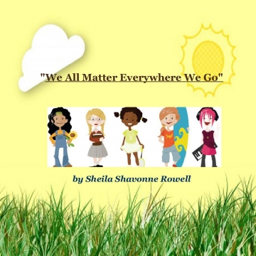 We All Matter Everywhere We Go