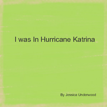 I Was in Hurricane Katrina