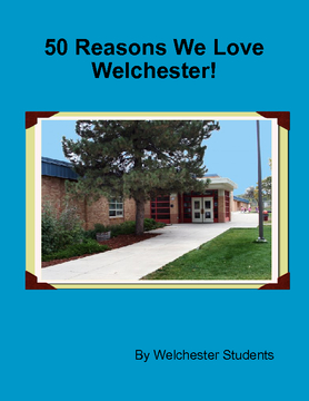 50 Reasons We Love Welchester