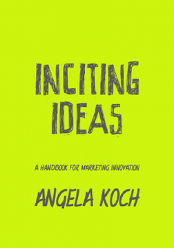 Inciting Ideas
