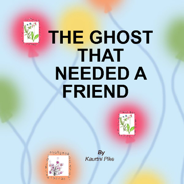 The Ghost That Needed A Friend