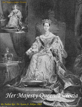 Her Majesty Queen Victoria