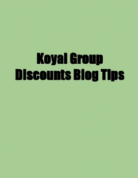 Koyal Group Discounts Blog Tips