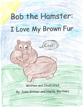Bob the Hamster:  I Love My Brown Fur