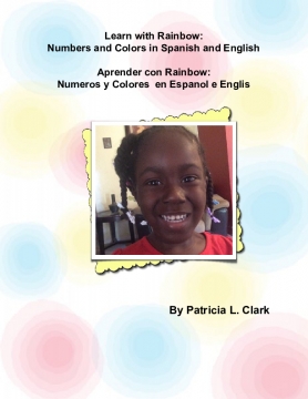 Learn with Rainbow: Numbers and Colors in Spanish and English