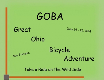 GOBA Great Ohio Bicycle Adventure June 14-21, 2014