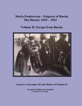 Maria Feodorovna - Empress of Russia, The Diaries: 1919 - 1923