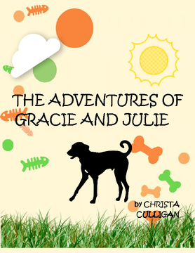 ADVENTURES OF GRACIE AND JULIE