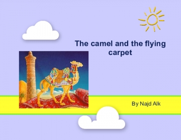 The camel and the flying carpet
