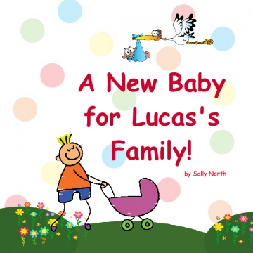 A New Baby for Lucas' Family