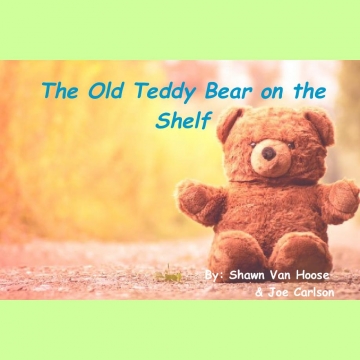 The Old Teddy Bear on the Shelf