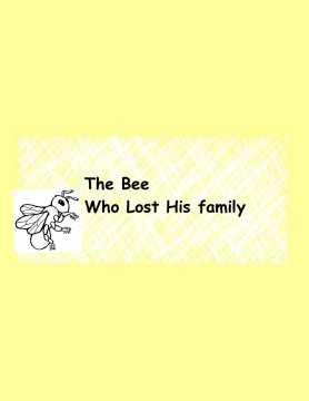 The Bee Who Lost His Family