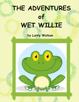The Adventures of Wet Willie