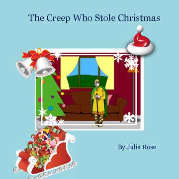 The Creep Who Stole Christmas