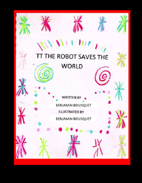 TT the Robot Saves the World