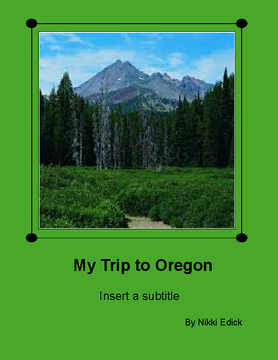 My Trip to Oregon