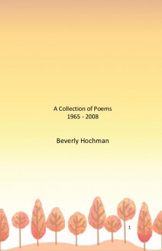 A Collection of Poems 1965 - 2008