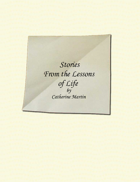 Stories from the Lessons of Life